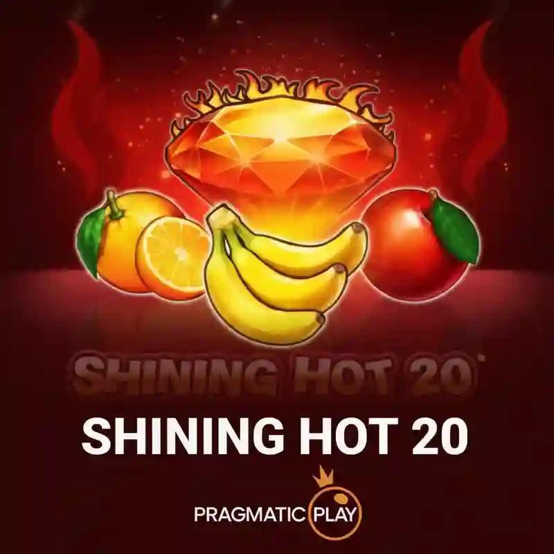 Shining Hot 20